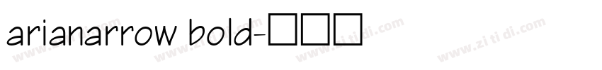 arianarrow bold字体转换